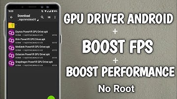 GPU Driver on Any Android | Boost FPS & Boost Performance | Fix Lag - No Root