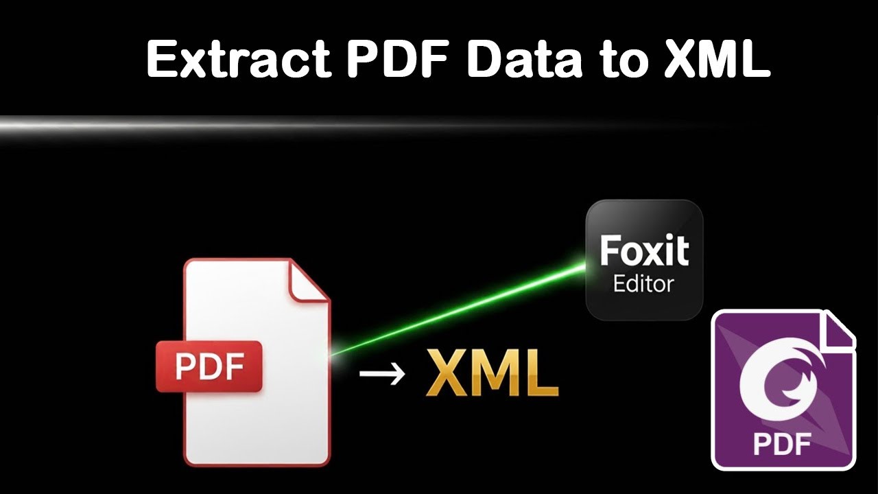 How to Extract PDF Data to XML with Foxit Advanced Guide - YouTube