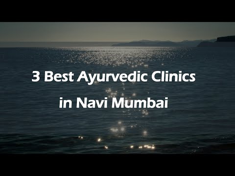 3 Best Ayurvedic clinics in Navi Mumbai, Maharashtra 2025 Ayurvedic centers