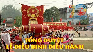 ĐIỆN BIÊN  TỔNG DUYỆT LỄ DIỄU BINH, DIỄU HÀNH LỄ KỶ NIỆM 70 NĂM CHIẾN THẮNG ĐIỆN BIÊN PHỦ