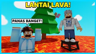 JANGAN DI LANTAI! Lantai Nya Menjadi Lava! - Roblox Indonesia