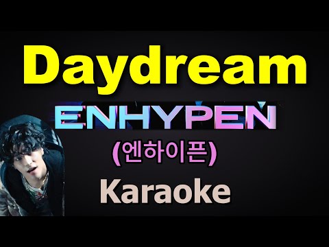 ENHYPEN 엔하이픈 Daydream Karaoke Version Instrumental With Lyrics 