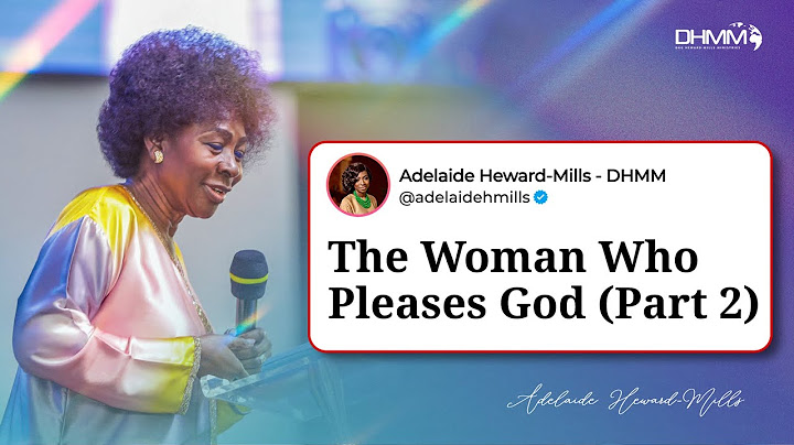 The Woman Who Pleases God - Part 2