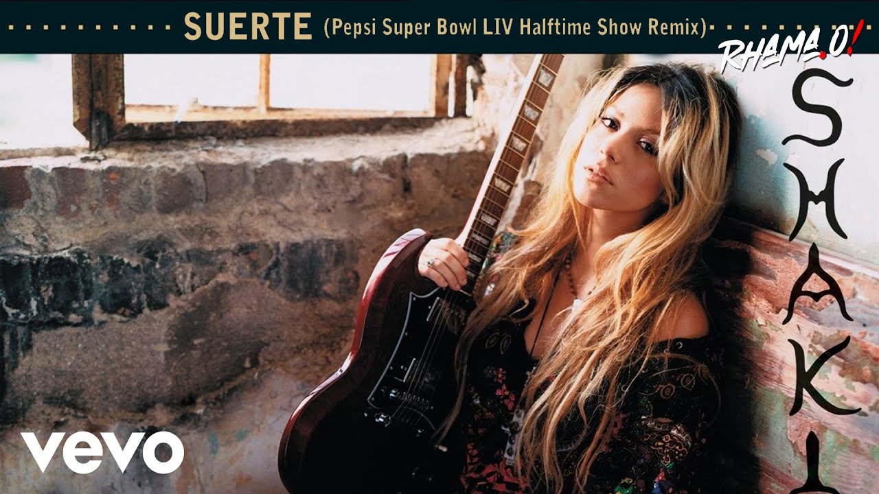 Shakira - Suerte (Pepsi Super Bowl LIV Halftime Show Remix)