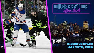 Recapping Stars vs. Oilers: Game 2 | Oilersnation After Dark - May 25, 2024