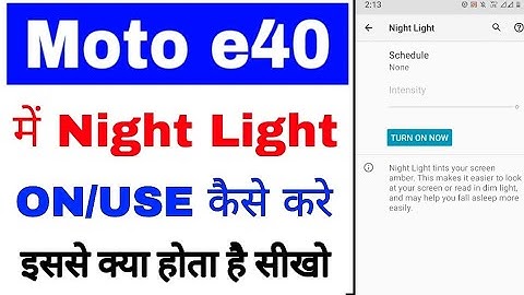 Moto e40 night light mode setting on use kaise kare ।। how to use night light mode in moto e40