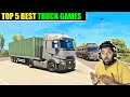 Top 5 Truck Games for Android | Top 5 Truck Games Android | Best Truck Simulator Games For Android