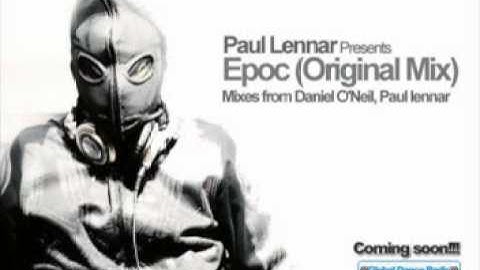 Paul Lennar - Epoc (Original Mix) Official Video