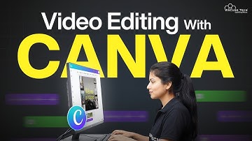 Canva Video Editor Tutorial - From Beginner to Pro in Just 10 Mins