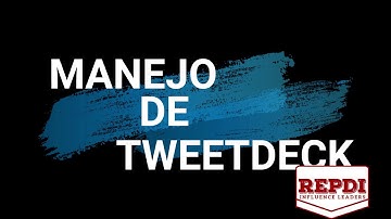 TweetDeck Tutorial Básico