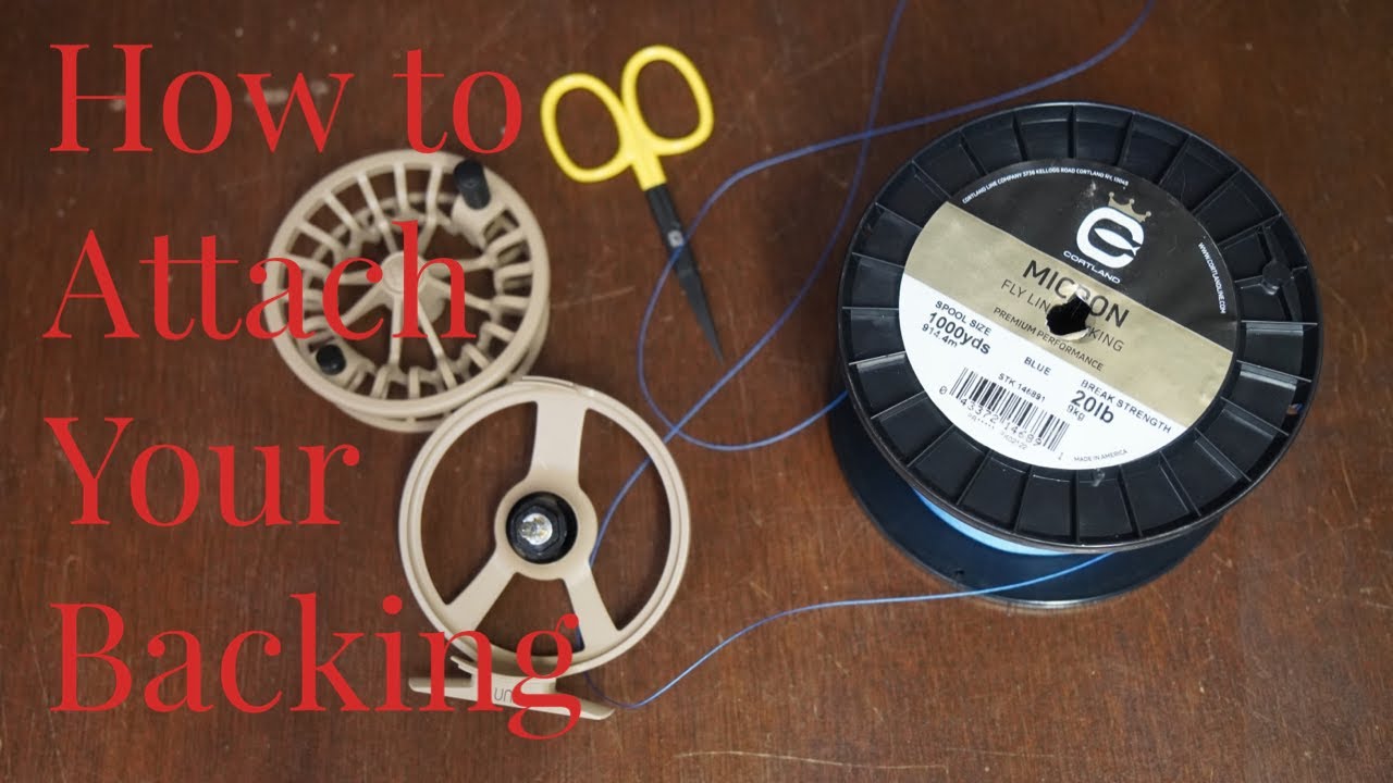 How to Attach Backing to your Fly Reel. (Easy Knot) YouTube