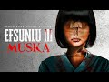 Efsunlu iii muska  fragman