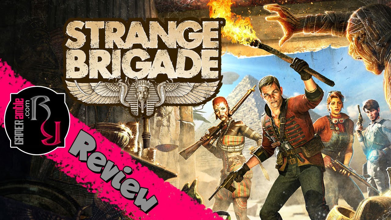 GAMERamble: Strange Brigade Review