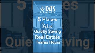 5 Places AI Is Quietly Saving Real Estate Teams Hours #airealestate