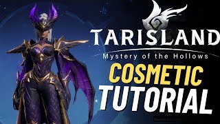 Tarisland Skins & Cosmetic Beginners Guide | New Player Tutorial | New MMORPG 2024