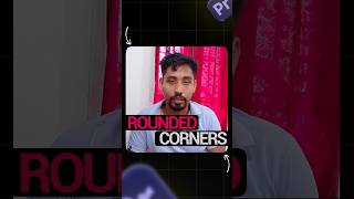 Rounded Corners in Primerpro Tutorial 🔥 #photoshop #edit #adobephoto #tricks