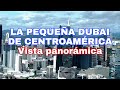 La pequeña DUBAI de CENTROAMÉRICA | CONSTRUCCIONES de PANAMÁ