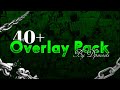 40+ Overlay Pack By DPMods | VFX Pack
