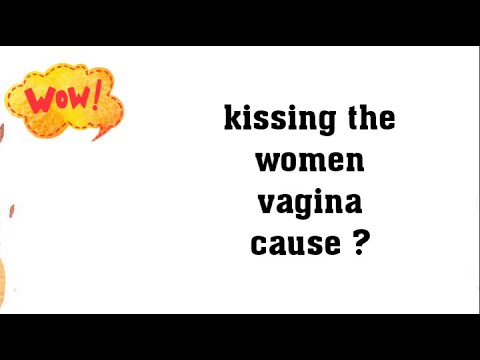 Kissing Wife S Vagina Women Vagina Diseases Secrets Youtube