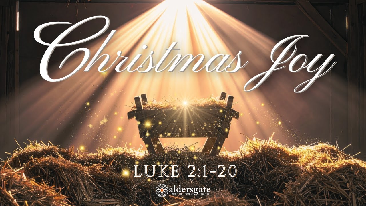 Aldersgate UMC 5pm Christmas Eve Service, December 24, 2025