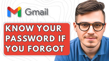 How To Know your Gmail Account Password if you Forgot [2025 Guide]