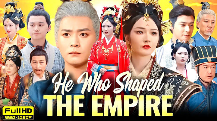 Sang Pendiri Kekaisaran Full China Drama 2025 | Sub Indo | Full Drama All Episodes Hd Review & Story