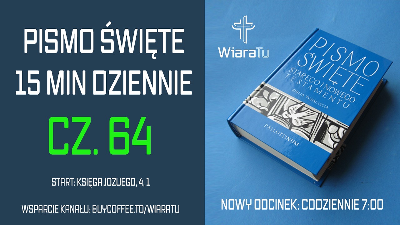 Całe Pismo Święte – 15 minut dziennie - cz. 64 | WiaraTu