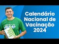 Calendrio nacional de vacinao 2024