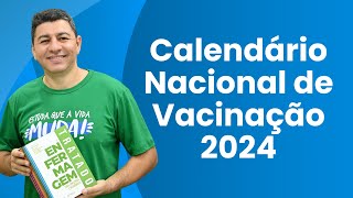 Calendário Nacional de Vacinação 2024