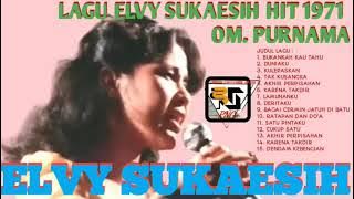 LAGU ELVY SUKAESIH HITS 1971 PIMPINAN OM PURNAMA