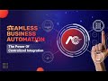 Seamless Business Automation: The Power of Centralized Integration