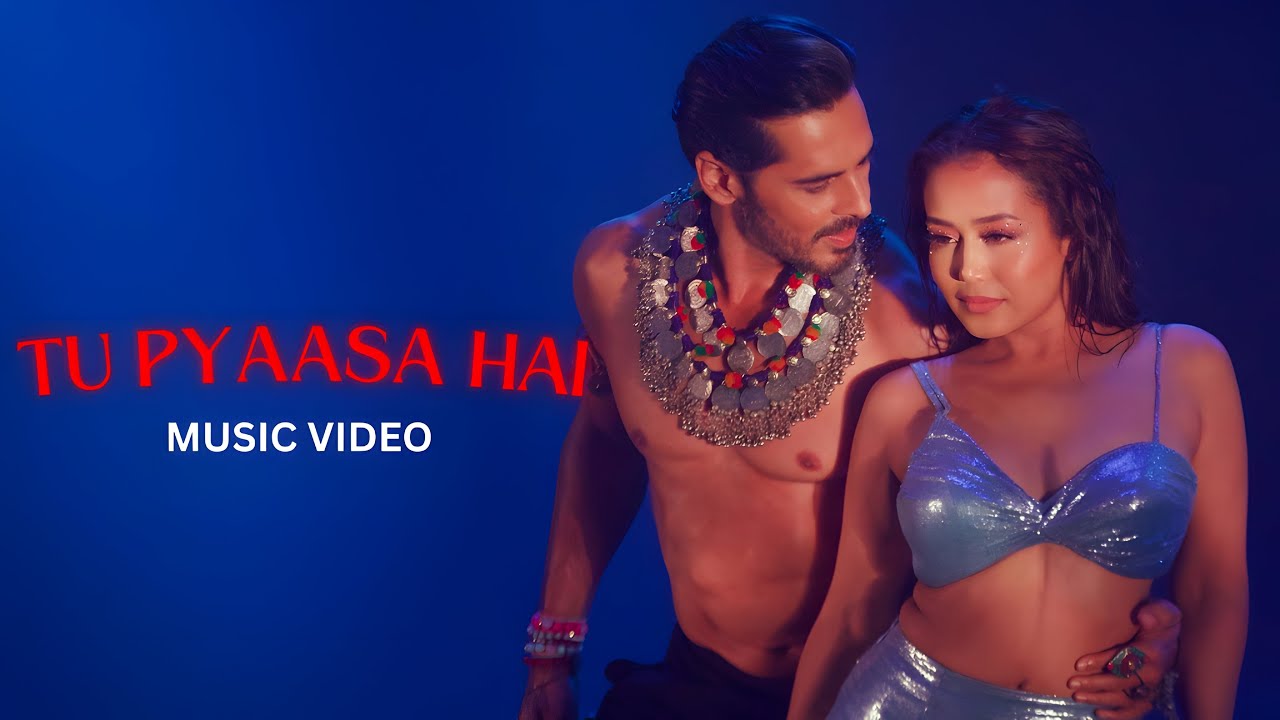 Tu Pyaasa Hai