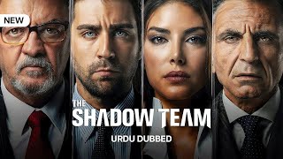 The Shadow Team | Turkish Drama | Urdu Dubbed | Official Trailer