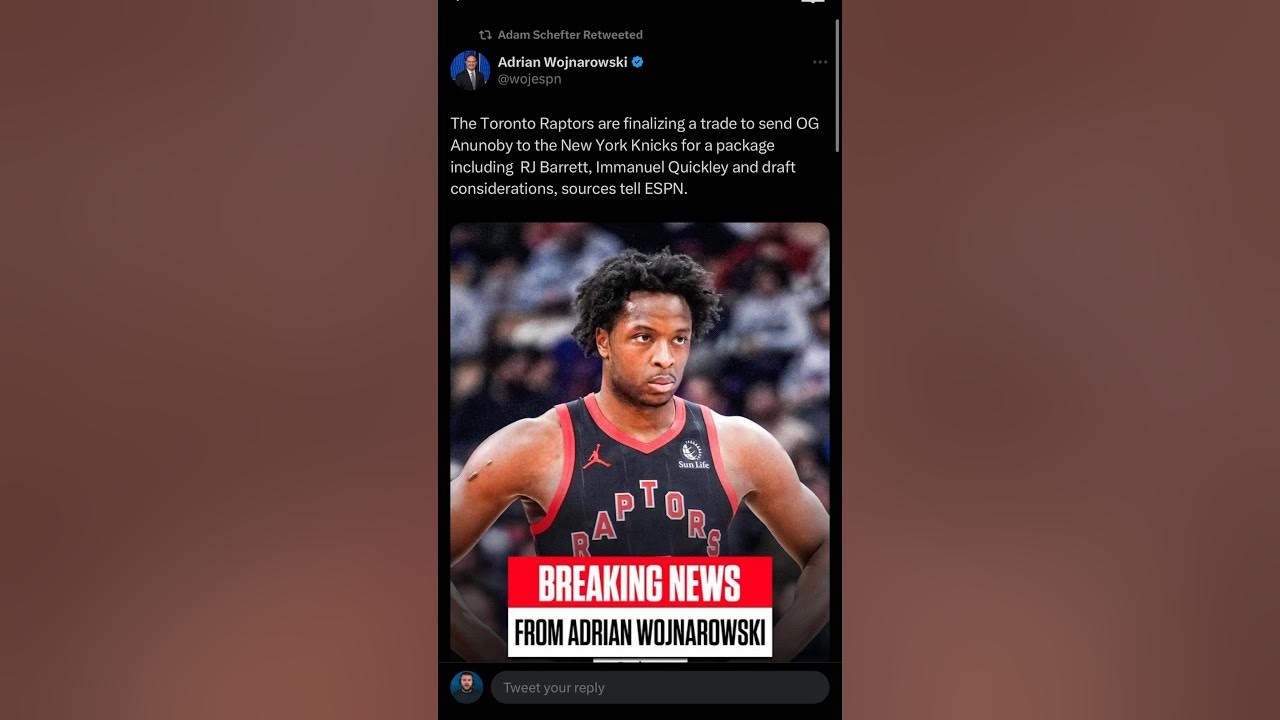 BREAKING: New York Knicks Finalizing Trade For OG Anunoby; RJ