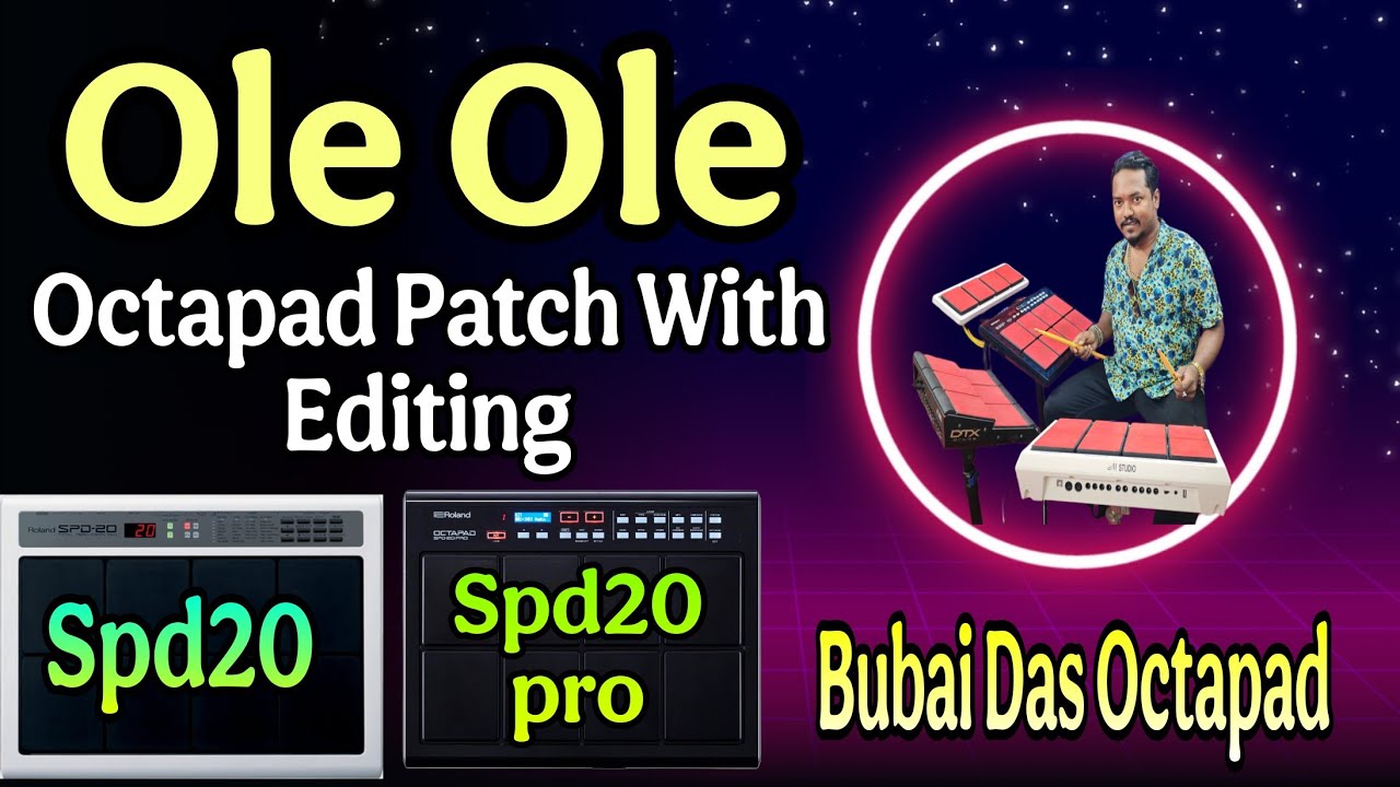 Ole Ole Song Octapad Patch With Editing || 