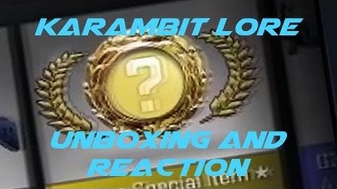 GAMMA CASES! UNBOXING A FACTORY NEW KARAMBIT LORE! CRAZY REACTION! KARAMBIT LORE SHOWCASE!