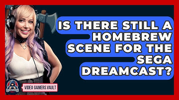 Is There Still A Homebrew Scene For The Sega Dreamcast? - Video Gamers Vault