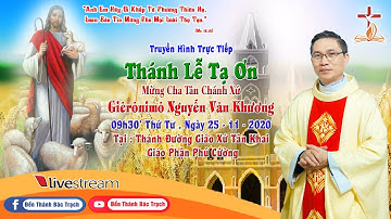 Giáo Xứ Tân Khai. Thánh Lễ Nhận Nhiệm SỞ Mới Của Cha Quý Hương Giêrônimô Nguyễn Văn Khương.