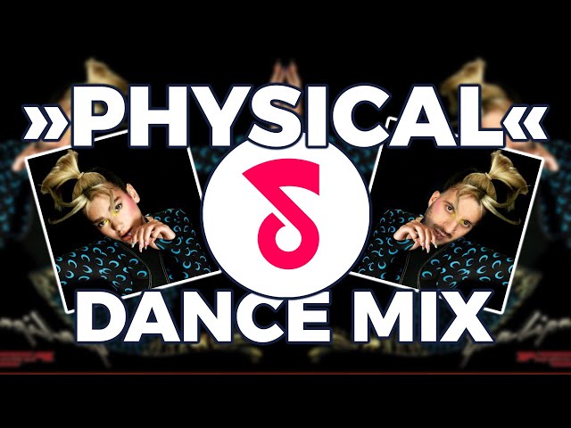 DUA LIPA - PHYSICAL 💞 [Dance Mix | Remix by @Showmusik] class=
