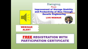 Webinar on "Improvement of storage stability and productivity of rice through genetic engineering"