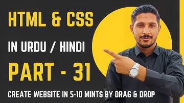 HTML & CSS Part 31  | Create Website in 5 - 10 mints Using Drag & Drop | Yazdan Haider | 2023