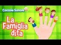 La Famiglia dita + altre canzoncine - Canzoni per bambini di Coccole Sonore