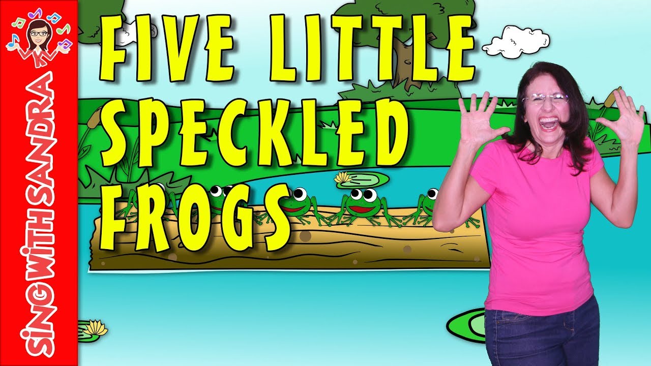 Five Little Speckled Frogs | Children's Songs | Nursery Rhymes | Music For Kids | Sing With Sandra