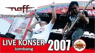 Download Lagu Live Konser Naff Band - Yang Tak Pernah Bisa Mencintaimu @Jombang, 23 NOVEMBER 2007 MP3