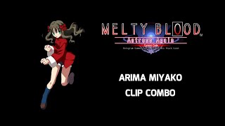 Melty Blood Actress Again Current Code Arima Miyako Clip Combo
