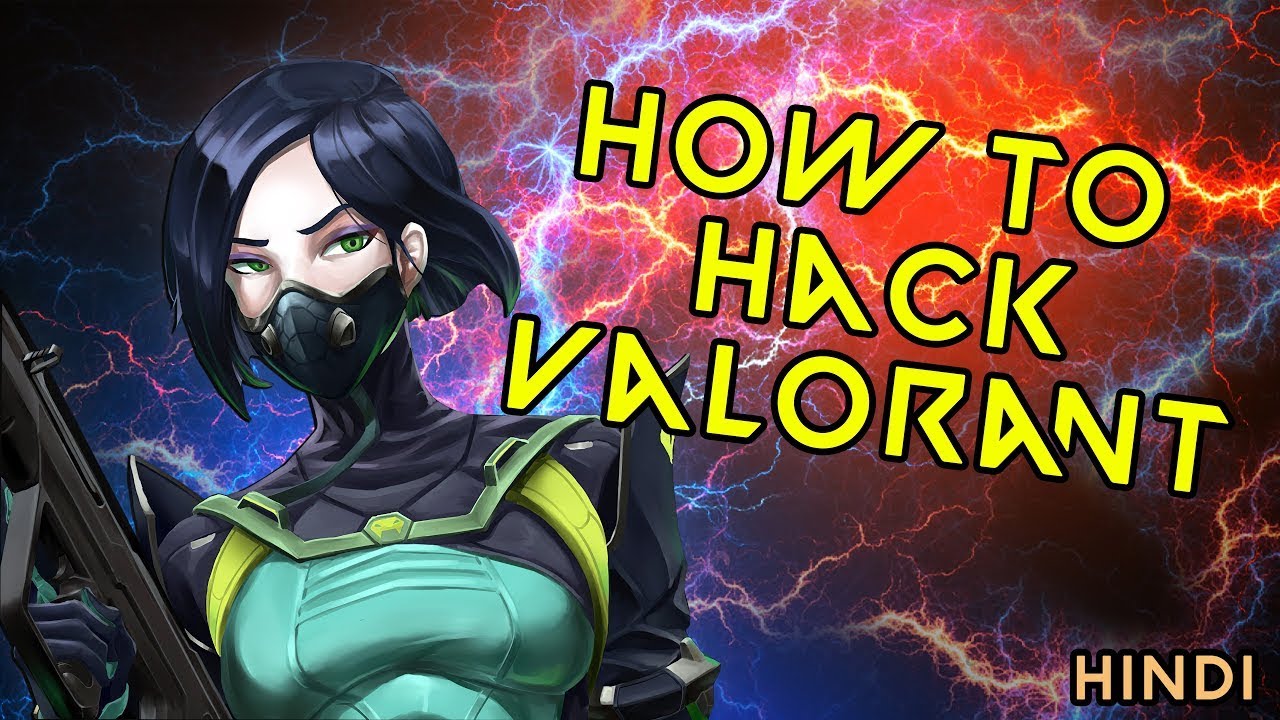 How To Hack Valorant TIPS - YouTube