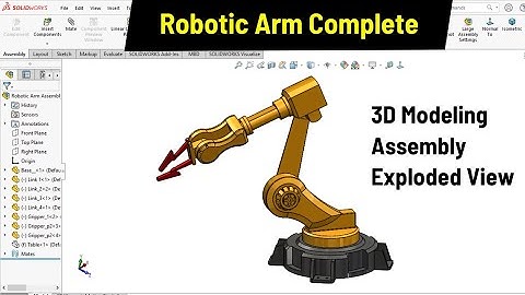 Robotic Arm in SolidWorks | 3D modeling, Assembly, Exploded View