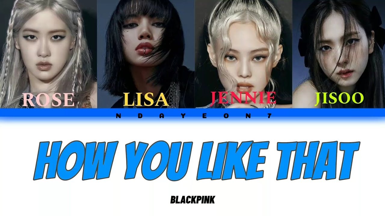 BLACKPINK HOW YOU LIKE THAT lyrics | Terjemah bahasa Indonesia