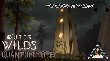 Visiting Planets #3 : QUANTUM MOON - OUTER WILDS [NO COMMENTARY] (Relaxation & Ambient Sound)