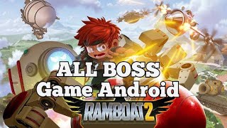 ALL BOSS RAMBOAT 2 - Game Android Offline screenshot 3